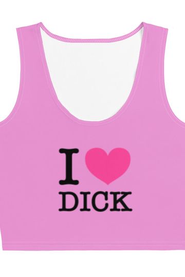 I Love Dick Crop Tank Top